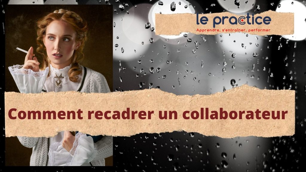 recadrer un collaborateur