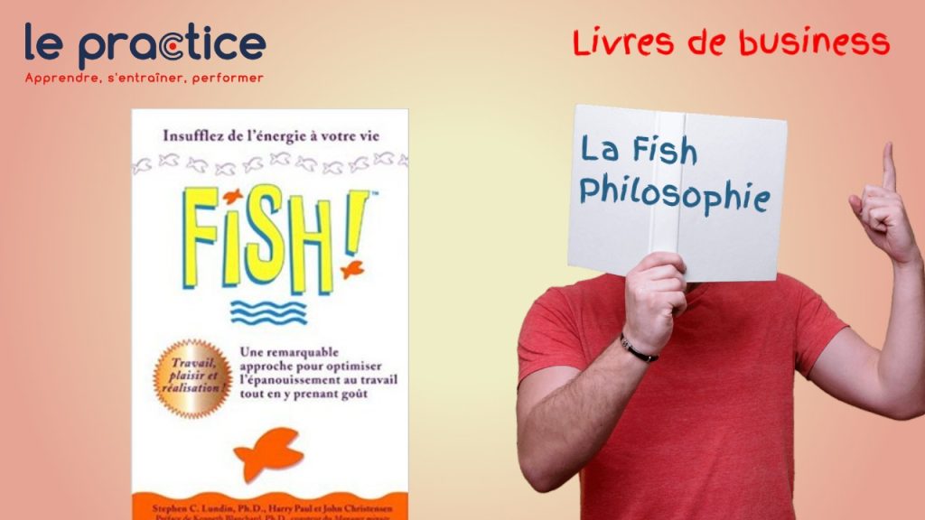 Les meilleurs livres de business : la Fish philosophie